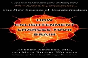 How Enlightenment Changes Your Brain